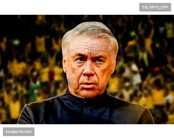 安切洛蒂人员平衡优先理念，皇马战术设计围绕球星个体天赋